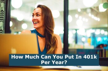 How Much Can You Put In 401k Per Year?