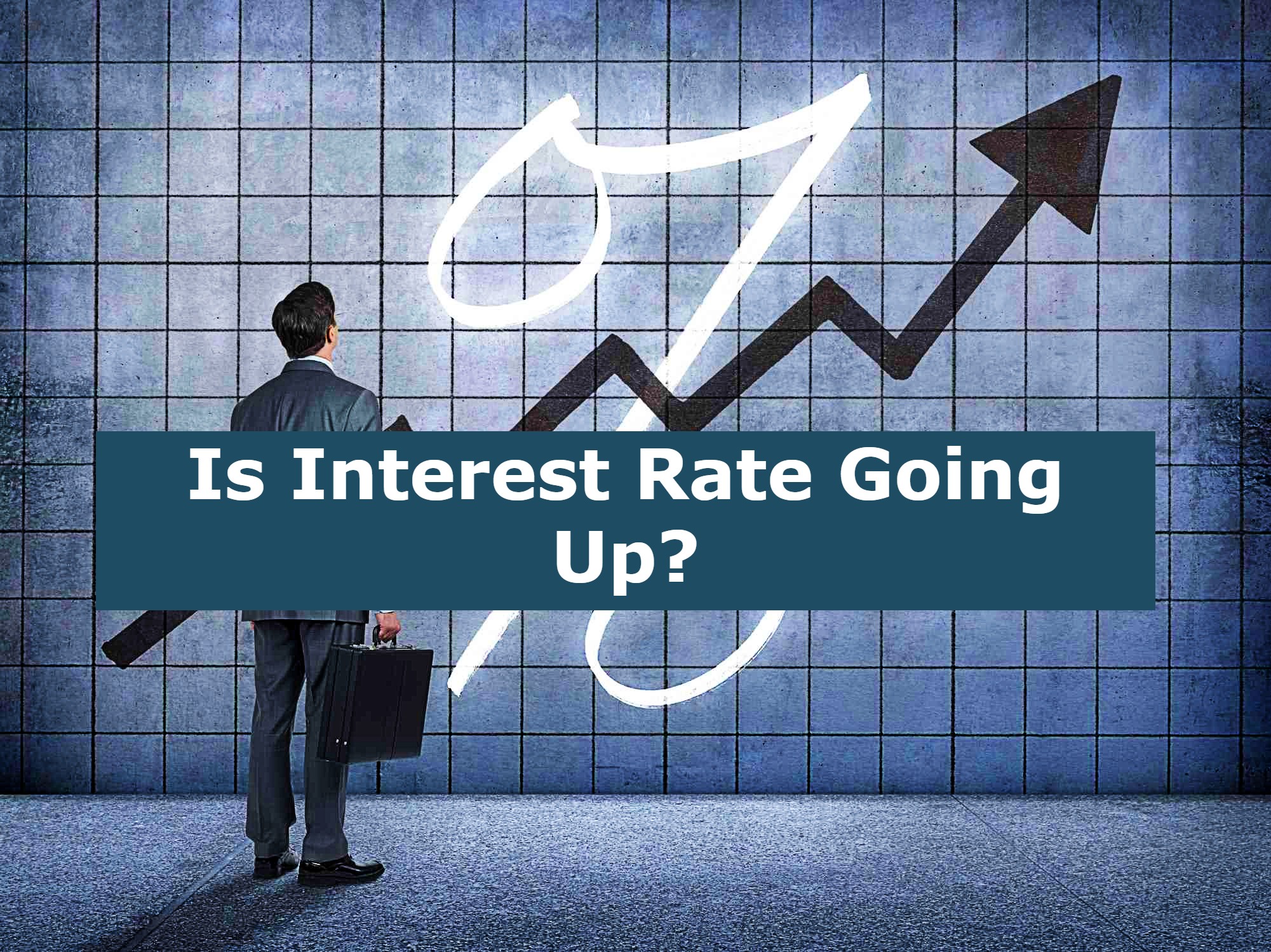 is interest rate going up or down