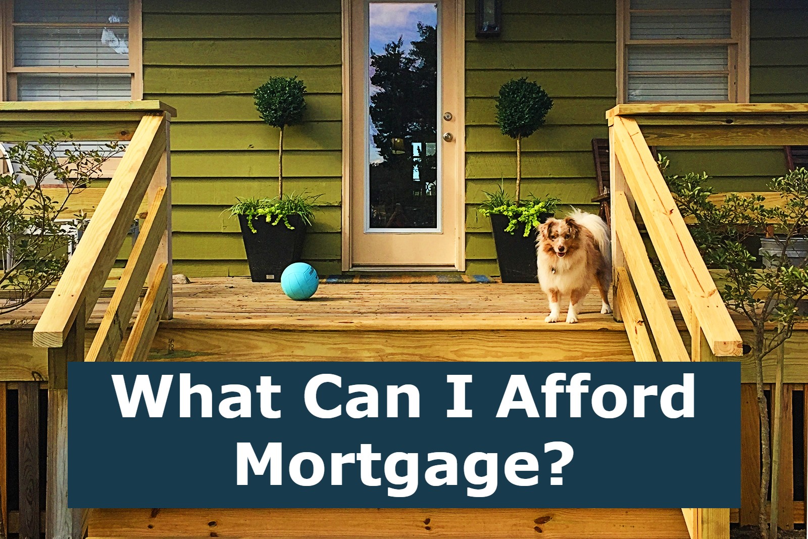 What Can I Afford Mortgage?