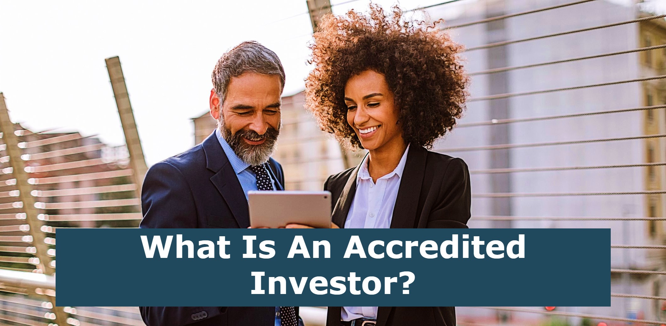 What Is An Accredited Investor?