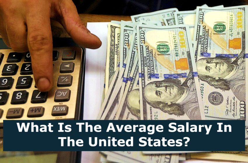  What Is The Average Salary In The United States?